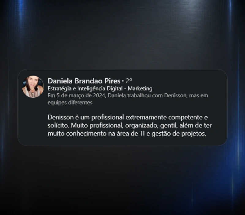 Recomendação de Daniela Brandao Pires no LinkedIn